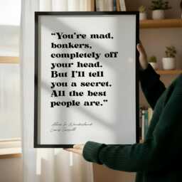 "Alice in Wonderland Quote Print - ""You're Mad, Bonkers" - thumbnail 3