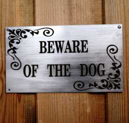 Beware Of The Dog Sign, Brushed Stainless Steel Effect, Custom Wording, Beware Dog Gate Sign, Door Window Sign - thumbnail 1