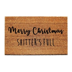 Custom Doormat Funny - Merry Christmas Shitter's Full