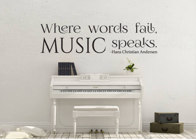 "Vinyl Wall Art Decal - ""Where Words Fail, Music Speaks. - Hans Christian Andersen" - image 1