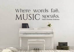 "Vinyl Wall Art Decal - ""Where Words Fail, Music Speaks. - Hans Christian Andersen" - thumbnail 1