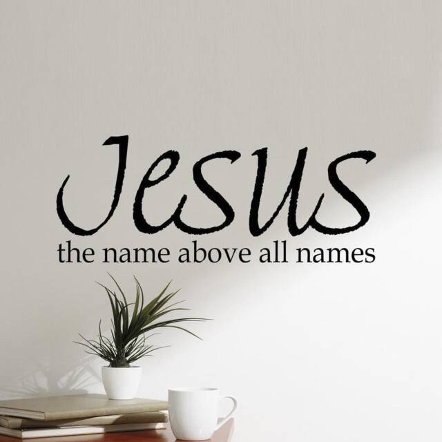 Jesus The Name Above All Names Christian Stickers Vinyl Wall Bible Verse Quotes Decal - image 1