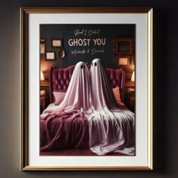 Glad I Didn't Ghost You Personalised Print - Gothic Wedding Gift, Engagement Or Anniversary Present, Wall Art, Print, Decor - thumbnail 1