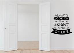 Always Look On The Bright Side Of Life Wall Decal Motivation Quote Decor Sticker Vinyl Art Good Hose Home Decoration Gift Idea - thumbnail 1