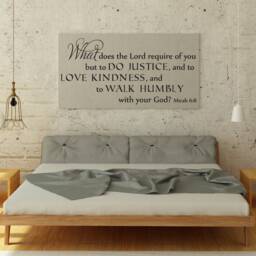 "Vinyl Wall Decal - Micah 68 ""What Does The Lord Require Of You But To Do Justice & Love Kindness Walk Humbly With Your God" - thumbnail 2