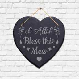 Oh Allah Bless This Mess Engraved Wall Hanging Heart Shape Slate Plaque Sign