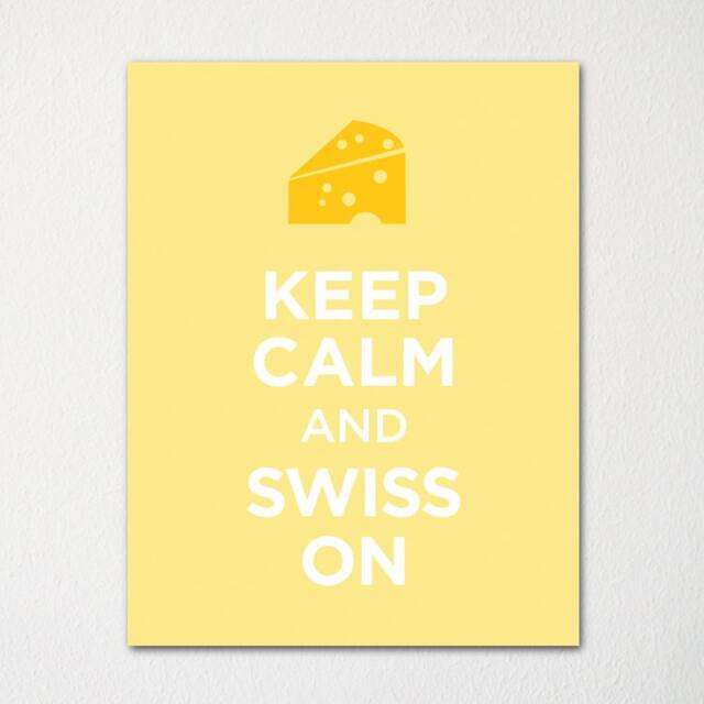 Keep Calm & Swiss On - Fine Art Print Choice Of Color Purchase 3 Receive 1 Free - image 1