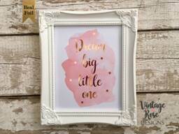 Dream Big Little One, Nursery Wall Print, Watercolour Rose Gold Quote, Pale Pink Splash, Girls Bedroom, And - thumbnail 1