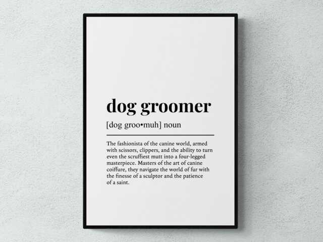 Dog Groomer Funny Definition Job Work Gift Wall Art Print - image 1