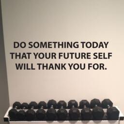 Inspirational Wall Decal Quote, Do Something Today That Your Future Self Will Thank You For - thumbnail 3