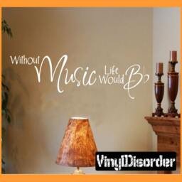Without Music Life Would B Flat - Vinyl Wall Decal Quotes Sticker Hb001Et - thumbnail 1