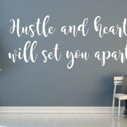 Hustle Wall Decal - & Heart - Hustle Art - Vinyl Decor - Heart Will Set You Apart - thumbnail 3
