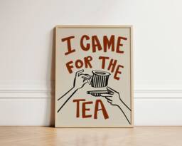 I Came For The Tea Print, Colourful Wine Retro Wall Art, Kitchen Prints, Aesthetic Decor, Gallery Wall, Home Inspo, Unframed - thumbnail 1