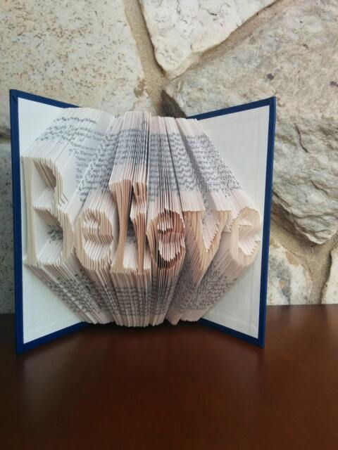 Believe - Folded Book Art Fully Customizable, Belief, Religious - image 1