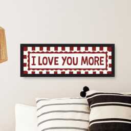 Framed I Love You More Print, Sign, Bedroom Prints - thumbnail 3
