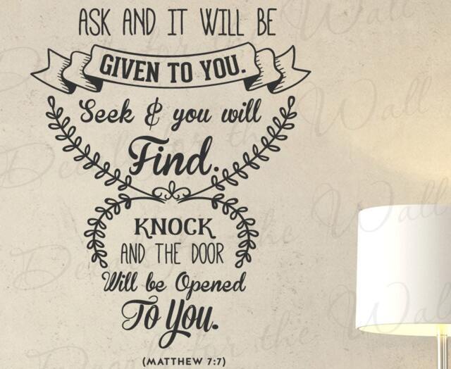Ask & It Will Be Given To You Seek Find Knock Door Opened Matthew 77 Motivational God Bible Jesus Vinyl Decal Wall Art T26 - image 1