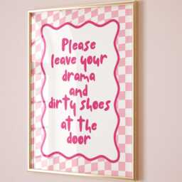 Leave Drama Dirty Shoes Door Art Print Funky Pink Typography - thumbnail 1