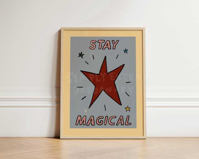 Stay Magical Kids Wall Art Print, Nursery Decor, Cute Star Illustration For Children's Room, Inspirational Art, Play Room Unframed - image 1