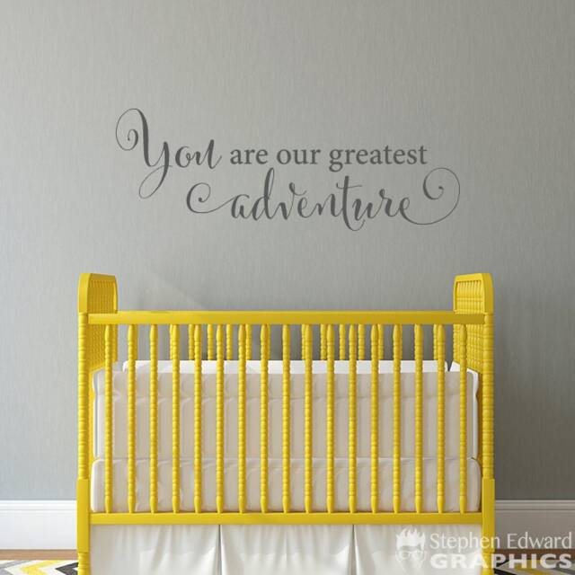 You Are Our Greatest Adventure Decal - Nursery Wall Decor Gender Neutral Baby Room Vinyl Sticker - image 1