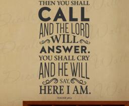 Then You Shall Call Lord Will Answer Cry & He Say Here I Am Isaiah 589 Prayer Confidence God Bible Jesus Wall Decal Vinyl Art T21 - thumbnail 1