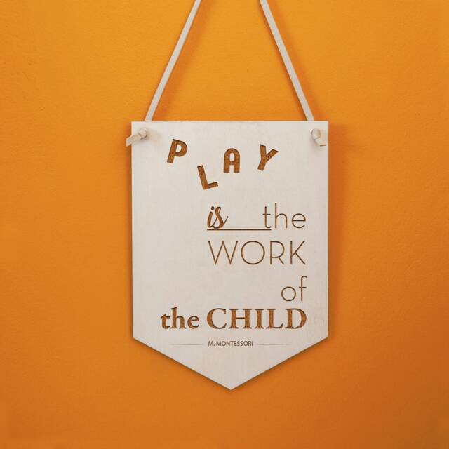 Montessori Wooden Banner Play Is The Work Of Child, Kids Room Decor - image 1