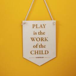 Montessori Wooden Banner Play Is The Work Of Child, Kids Room Decor - thumbnail 3