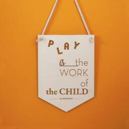 Montessori Wooden Banner Play Is The Work Of Child, Kids Room Decor - thumbnail 1