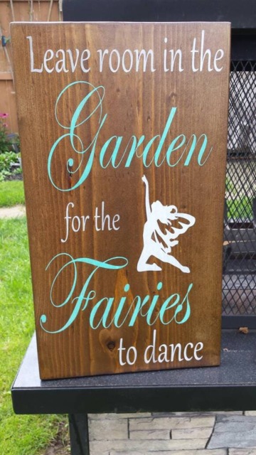 Garden Wood Sign Leave Room in The For Fairies To Dance Rustic Large Primitive Wall Hanging Fairy Gnome - image 1