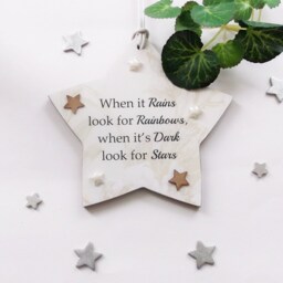When It Rains Look For Rainbows, It's Dark Stars Wooden Gift Star - thumbnail 2