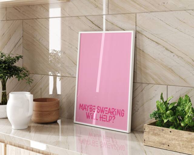 Maybe Swearing Will Help Printed Wall Art A3 A4 Framed Unframed Decorative Print Humorous Quote Artwork - image 1