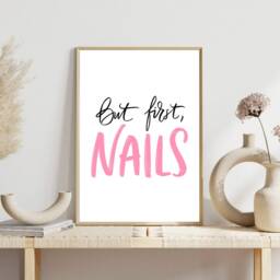 But First Nails Print, Nail Salon Poster, Tech Gift, Beauty Decor, Accessories, Wall Art Poster Prints, In-Trend - thumbnail 2