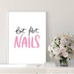 But First Nails Print, Nail Salon Poster, Tech Gift, Beauty Decor, Accessories, Wall Art Poster Prints, In-Trend - thumbnail 1