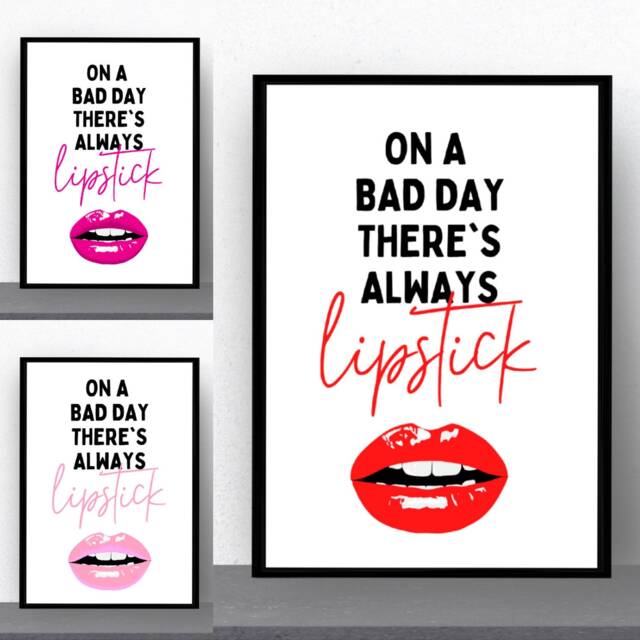 Salon Print - On A Bad Day There's Always Lipstick Makeup Quote - image 1