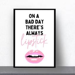 Salon Print - On A Bad Day There's Always Lipstick Makeup Quote - thumbnail 2