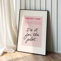 Do It For The Plot Print, Book Lover Booktok Reading Gift Pink Library Card Poster - thumbnail 3
