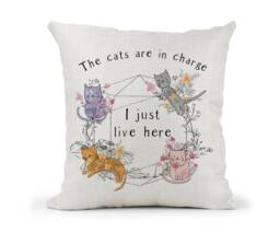 The Cats Are in Charge I Just Live Here Quote Cushion.. Crazy Cat Lady Gift.. Watercolour Design - thumbnail 1