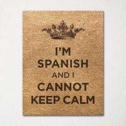 I'm Spanish & I Cannot Keep Calm- Any Nationality Available - Fine Art Print Choice Of Color Purchase 3 Receive 1 Free - thumbnail 3