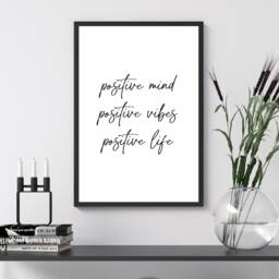 Positive Mind, Vibes, Life Quote - Inspirational Print Poster Home Decor Gift Bespoke A5 A4 A3 Framed - thumbnail 3