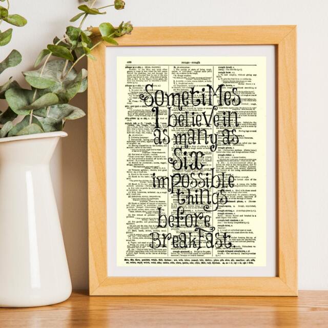 Sometimes I Believe As Many Six Impossible Things Before Breakfast Alice in Wonderland Art Print On An Upcycled 1897 Dictionary Page - image 1