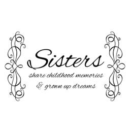 Sisters Childhood Memories Quote - Wall Decal Custom Vinyl Art Stickers - thumbnail 2