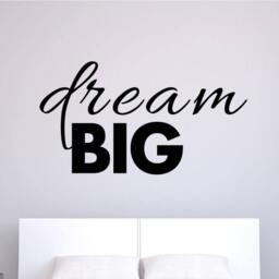 Dream Big Wall Decal Motivational Quote Decor Sticker Motivation Art Vinyl Good Hose/Home Decoration Gift Idea - thumbnail 2