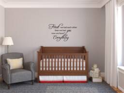 First We Had Each Other Vinyl Wall Decal, Nursery Wall Quotes, Now Have Everything Decal - thumbnail 1