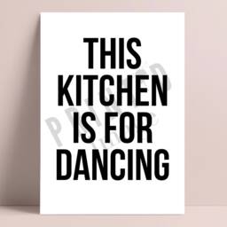 This Kitchen Is For Dancing Print - Quote Wall Fun Home Decor Dancer Gift Poster - thumbnail 2
