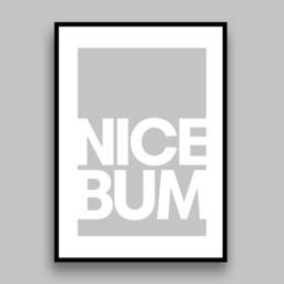 Nice Bum Toilet Bathroom Wall Art Prints Posters Pictures Contemporary Typography Bold/Frame Not Included - thumbnail 2