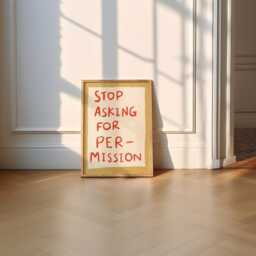 stop Asking For Permission Unframed Print - Poster Positive Wall Art Colourful Decor Uplifting Prints Posters Hand Drawn - thumbnail 3