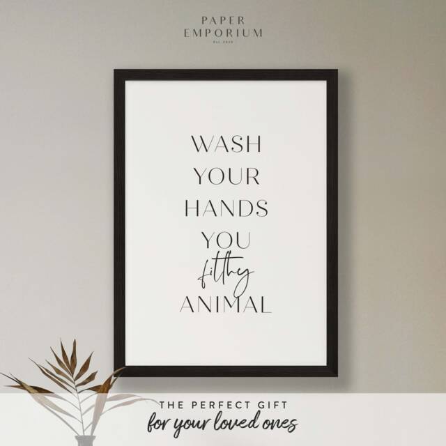 Wash Your Hands - Bathroom Wall Print, Filthy Animal Funny D??cor Print For Loo, Guest Toilet #281 - image 1