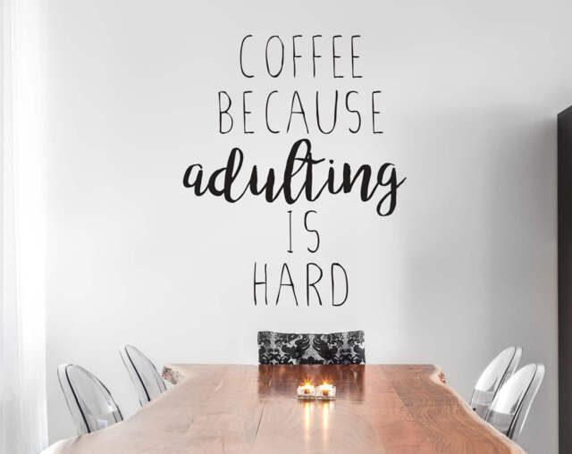 Coffee Because Adulting Is Hard Wall Decal - Quote Vinyl Decals - image 1