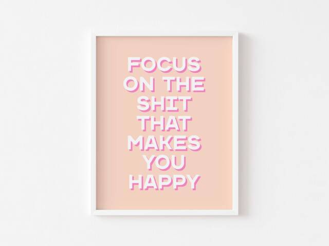 Focus On What Makes You Happy Print - Bedroom Prints Happiness Quote Pastel Pink Wall Art Motivational Poster Decor Positive