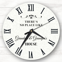 There's No Place Like Grandma & Grandpa's House Gift Personalised Clock