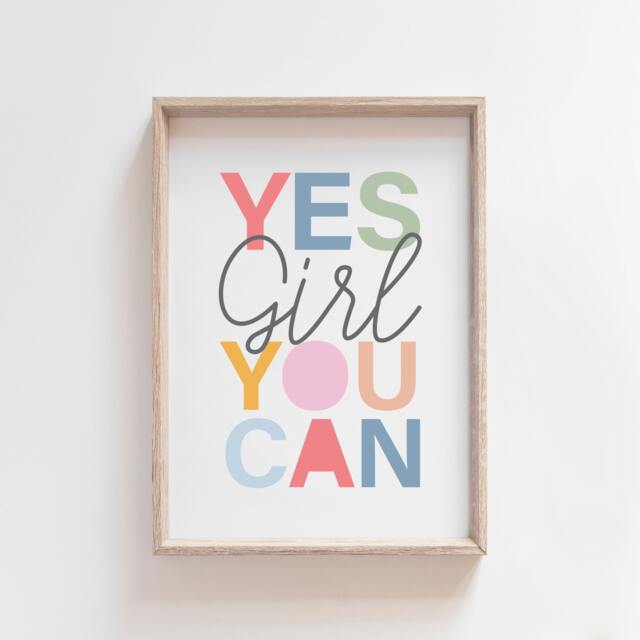 Yes Girl You Can Print, Girls Bedroom Prints, Positive Affirmation, Wall Art, Home Decor Decor, Nursery Art - image 1